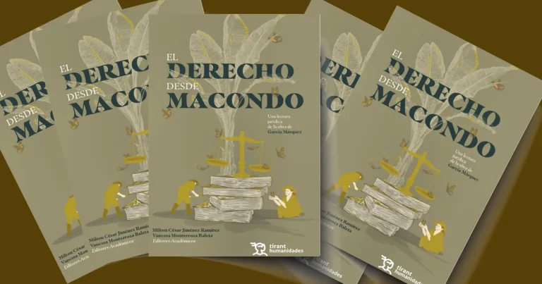 «El Derecho desde Macondo: realismo mágico y análisis jurídico profundo»