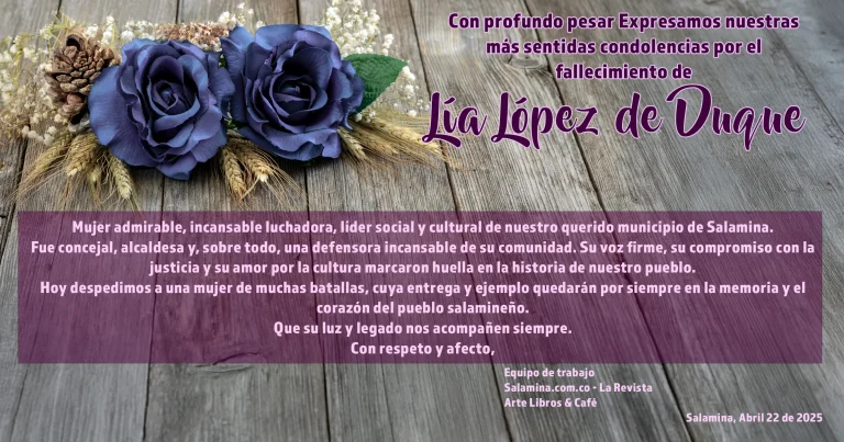 Lía López de Duque: Una mujer de carácter, corazón y servicio a Salamina