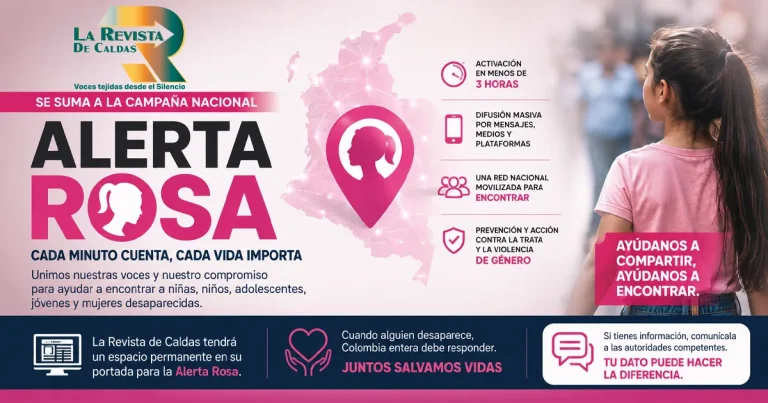 La Revista de Caldas se suma a la Alerta Rosa: cada minuto cuenta